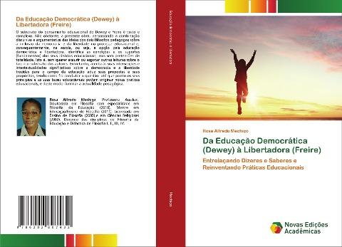 Da Educação Democrática (Dewey) à Libertadora (Freire)