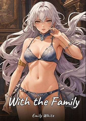 With the Family