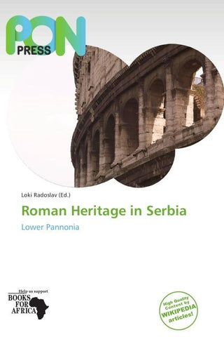 Roman Heritage in Serbia