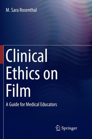 Clinical Ethics on Film