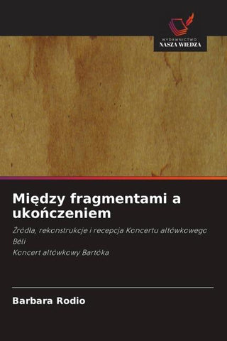 Mi¿dzy fragmentami a uko¿czeniem