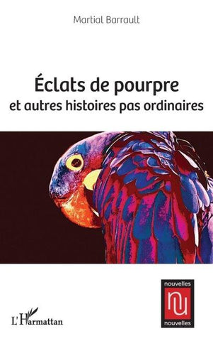 Éclats de pourpre et autres histoires pas ordinaires
