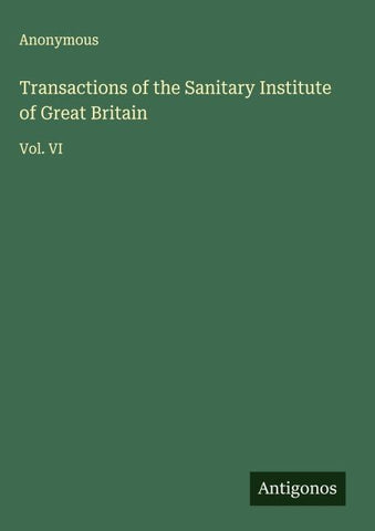 Transactions of the Sanitary Institute of Great Britain