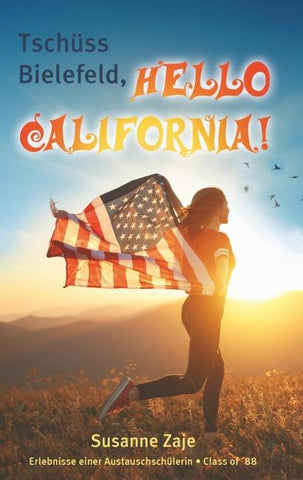 Tschüss Bielefeld, Hello California!