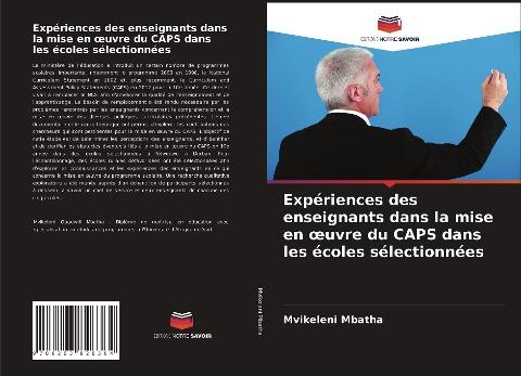 Expériences des enseignants dans la mise en ¿uvre du CAPS dans les écoles sélectionnées