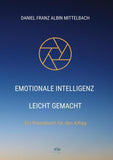 Emotionale Intelligenz leicht gemacht