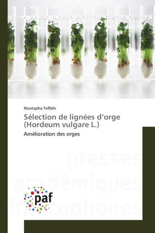 Sélection de lignées d'orge (Hordeum vulgare L.)