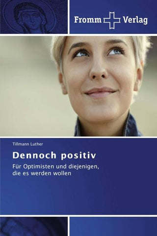 Dennoch positiv