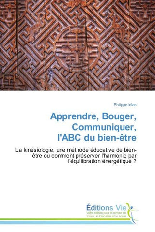 Apprendre, Bouger, Communiquer, l'ABC du bien-être