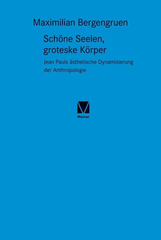 Schöne Seelen, groteske Körper