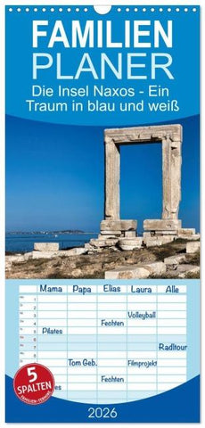 Familienplaner 2026 - Die Insel Naxos - Ein Traum in blau und weiß mit 5 Spalten (Wandkalender, 21 x 45 cm) CALVENDO