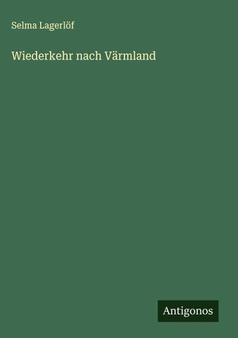 Wiederkehr nach Värmland