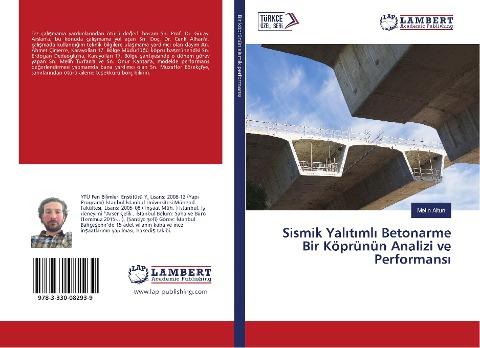 Sismik Yal¿t¿ml¿ Betonarme Bir Köprünün Analizi ve Performans¿