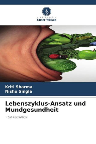 Lebenszyklus-Ansatz und Mundgesundheit