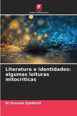 Literatura e identidades: algumas leituras mitocríticas