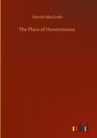 The Place of Honeymoons