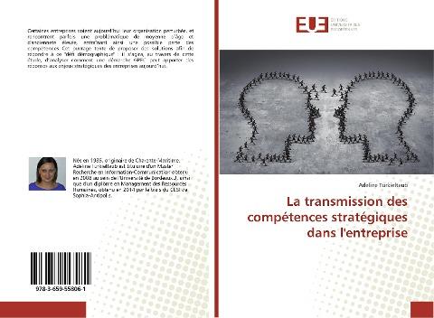 La transmission des compétences stratégiques dans l'entreprise
