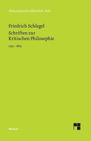 Schriften zur Kritischen Philosophie