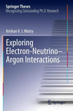 Exploring Electron–Neutrino–Argon Interactions