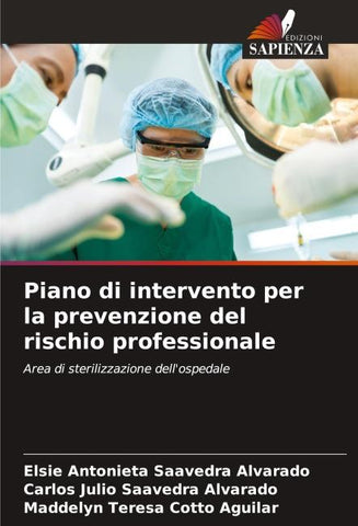Piano di intervento per la prevenzione del rischio professionale