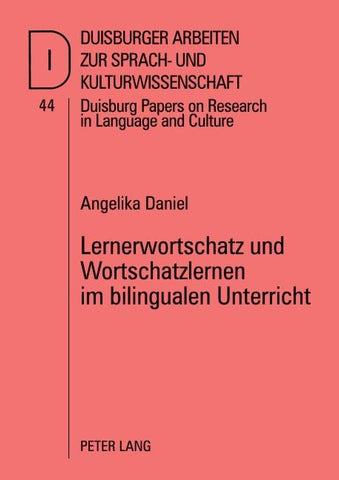 Lernerwortschatz und Wortschatzlernen im bilingualen Unterricht
