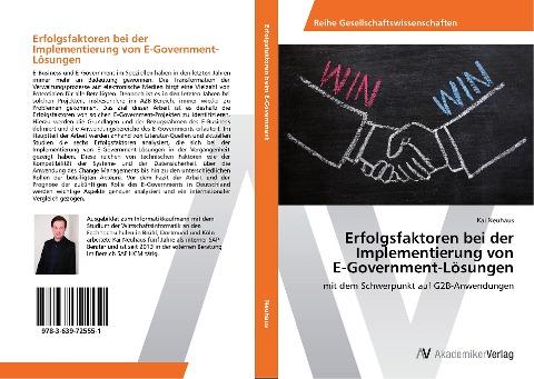 Erfolgsfaktoren bei der Implementierung von E-Government-Lösungen