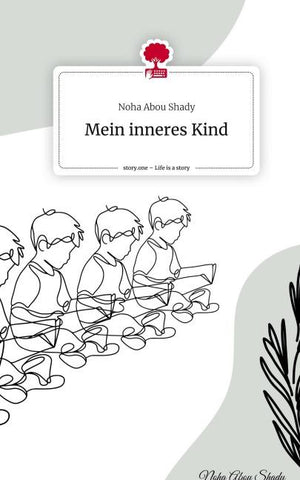 Mein inneres Kind. Life is a Story - story.one