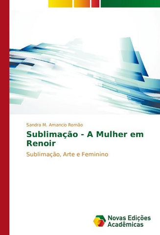 Sublimação - A Mulher em Renoir