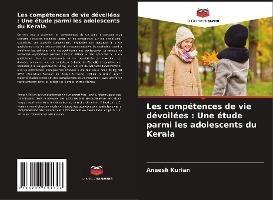Les compétences de vie dévoilées : Une étude parmi les adolescents du Kerala