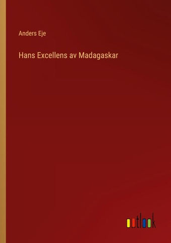 Hans Excellens av Madagaskar