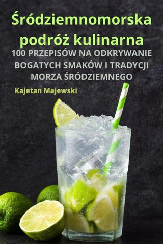 ¿ródziemnomorska podró¿ kulinarna
