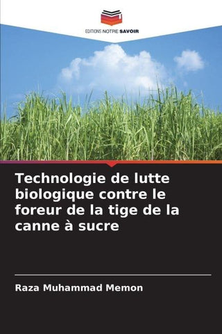 Technologie de lutte biologique contre le foreur de la tige de la canne à sucre