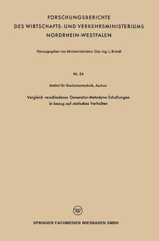 Vergleich verschiedener Generator-Metadyne-Schaltungen in bezug auf statisches Verhalten
