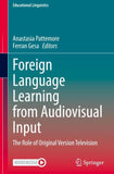 Foreign Language Learning from Audiovisual Input
