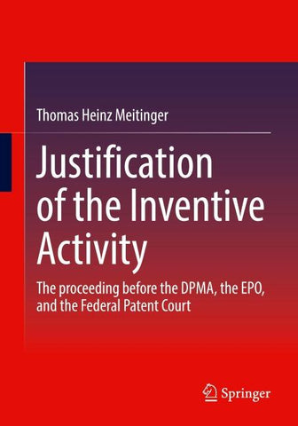 Justification of the Inventive Activity