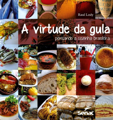 A VIRTUDE DA GULA