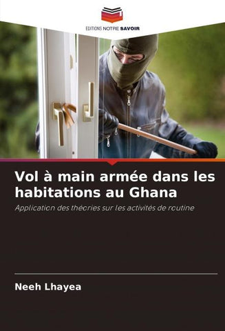 Vol à main armée dans les habitations au Ghana