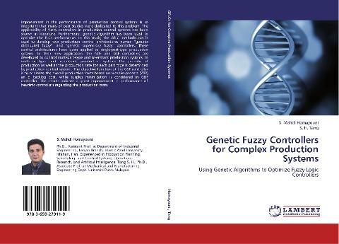 Genetic Fuzzy Controllers for Complex Production Systems
