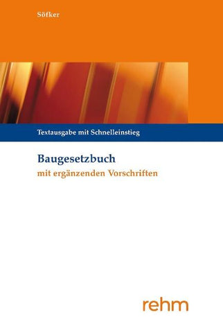 Baugesetzbuch mit ergänzenden Vorschriften