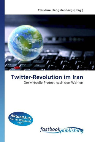 Twitter-Revolution im Iran
