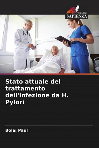 Stato attuale del trattamento dell'infezione da H. Pylori