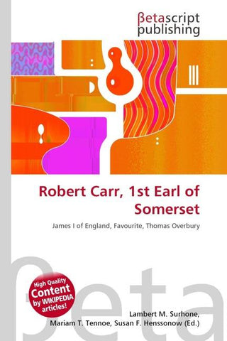 Robert Carr, 1st Earl of Somerset