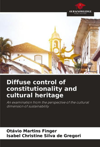 Diffuse control of constitutionality and cultural heritage