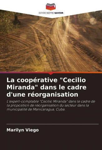 La coopérative "Cecilio Miranda" dans le cadre d'une réorganisation