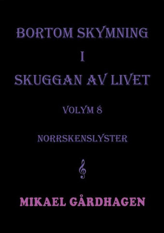 Bortom skymning i skuggan av livet