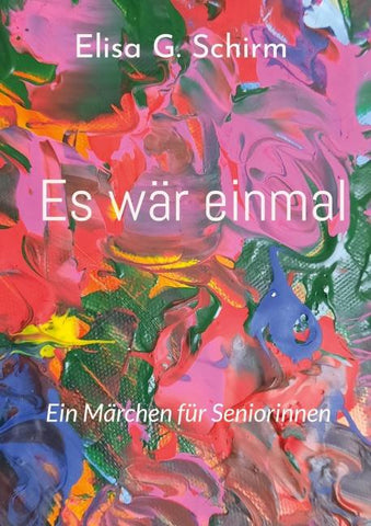 Es wär einmal