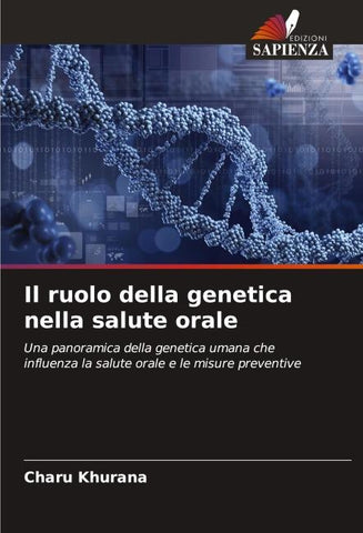 Il ruolo della genetica nella salute orale