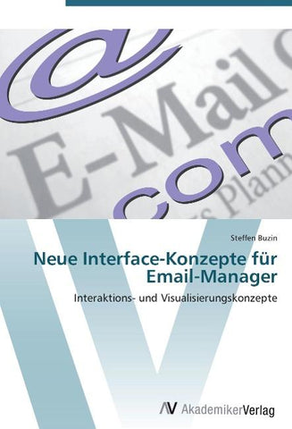 Neue Interface-Konzepte für Email-Manager