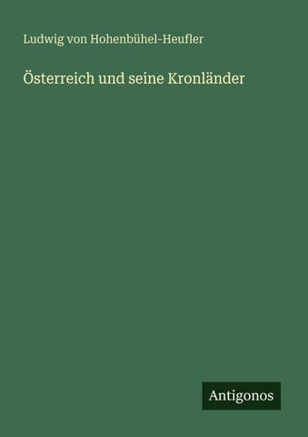 Österreich und seine Kronländer