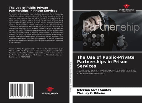 The Use of Public-Private Partnerships in Prison Services